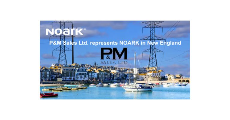 P&M Sales Now Represents NOARK in New England